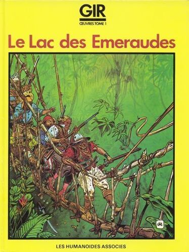 Le Lac Des Émeraudes (Oeuvres Tome 1)