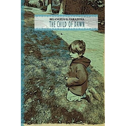 The Child Of Dawn