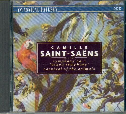 Carnival Of The Animals Symphonie No. 3 De Camille Saint-Saens