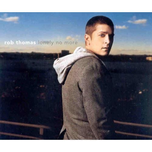 Rob Thomas - Lonely No More - Cd  Promo