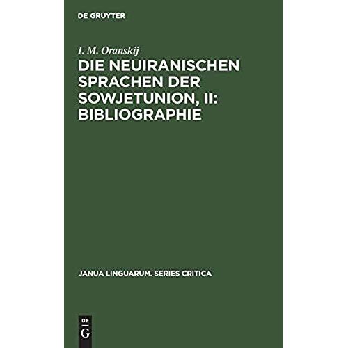 Die Neuiranischen Sprachen Der Sowjetunion, Ii: Bibliographie