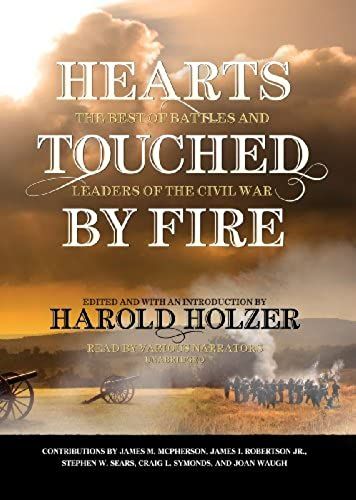 Hearts Touched By Fire: The Best Of Battles And Leaders Of The Civil War