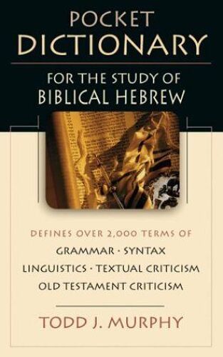 Pocket Dictionary For The Study Of Biblical Hebrew