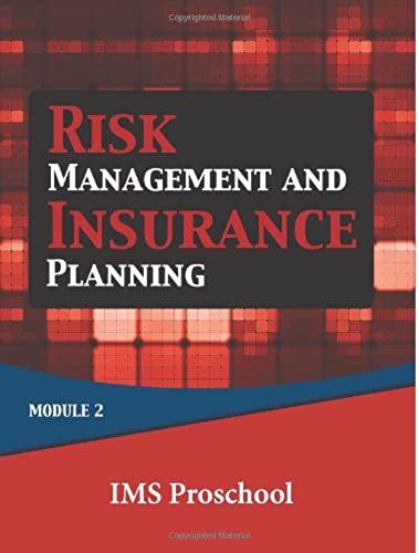 Risk Management And Insurance Planning: Module 2