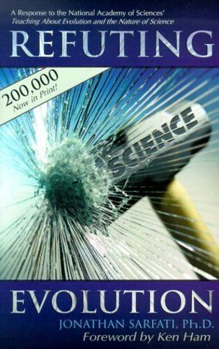 Refuting Evolution : A Handbook For Students, Parents, And Teachers Countering The Latest Arguments For Evolution