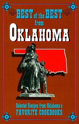 Best Of The Best From Oklahoma Cookbook