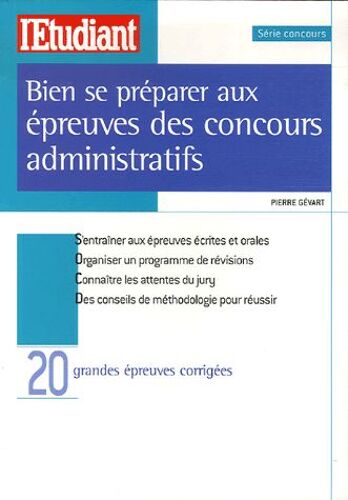Bien Se Préparer Aux Épreuves Des Concours Administratifs