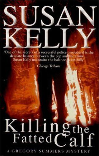 Killing The Fatted Calf Gregory Summers Mysteries