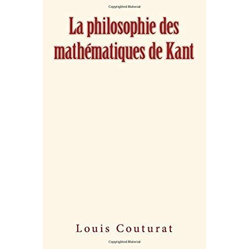 La Philosophie Des Mathématiques De Kant