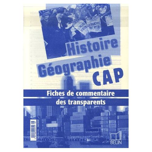 Histoire-Géographie Cap - Fiches De Commentaire Des Transparents