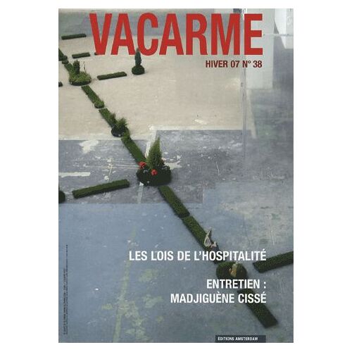Vacarme N° 38, Janvier-Mars - Les Lois De L'hospitalité