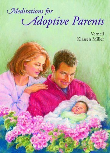 Meditations For Adoptive Parents, Revised