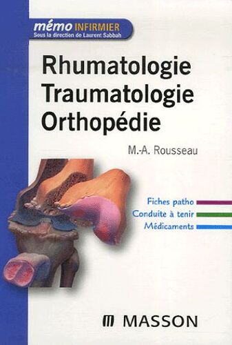 Rhumatologie, Traumatologie, Orthopédie