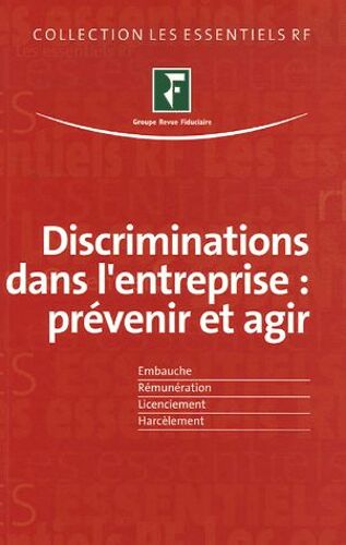 Discriminations Dans L'entreprise : Prévenir Et Agir