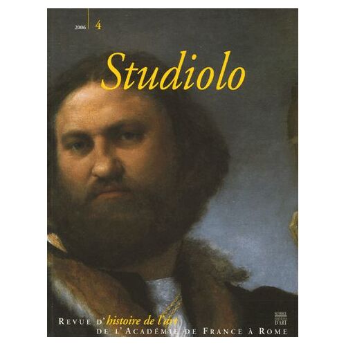 Studiolo N° 4/2006 - Le Portrait Entre Italie Et Europe