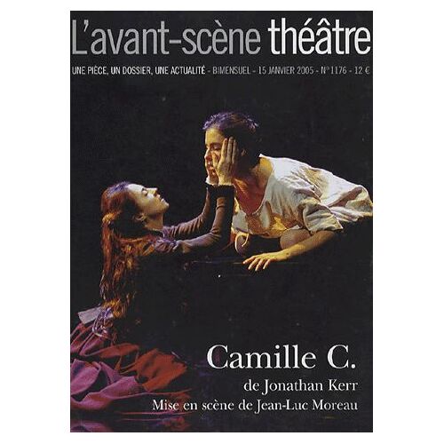 L'avant-Scène Théâtre N° 1176, 15 Janvier - Camille C