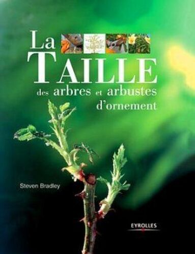 La Taille Des Arbres Et Arbustres D'ornement