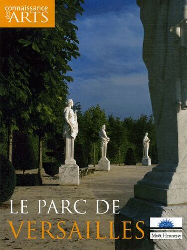 Connaissance Des Arts Hors-Série N° 280 - Le Parc De Versailles