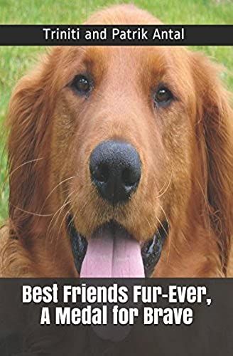 Best Friends Fur-Ever, A Medal For Brave