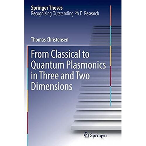 From Classical To Quantum Plasmonics In Three And Two Dimensions