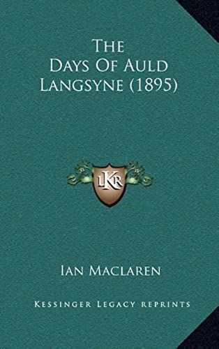 The Days Of Auld Langsyne (1895)