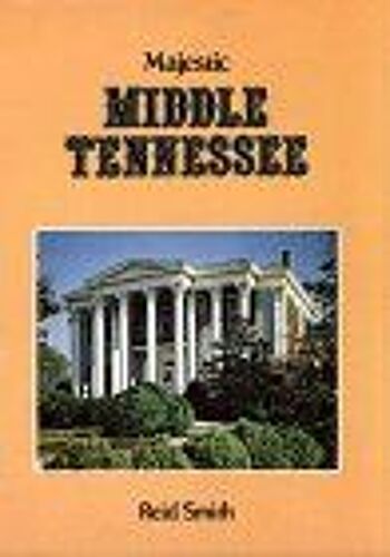Majestic Middle Tennessee The Majesty Architecture Series