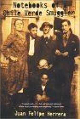 Notebooks Of A Chile Verde Smuggler