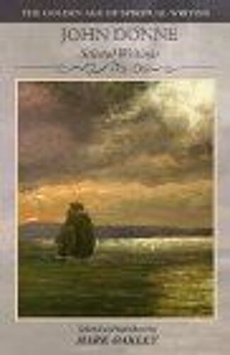 John Donne : Verse And Prose The Golden Age Of Spiritual Writing