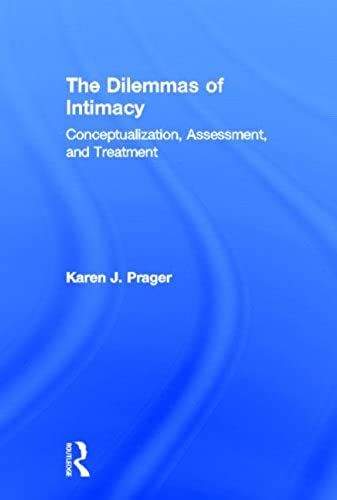 The Dilemmas Of Intimacy