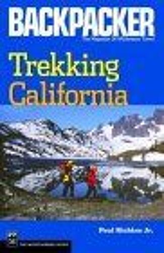 Trekking California Backpacker Magazine