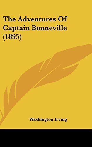 The Adventures Of Captain Bonneville (1895)