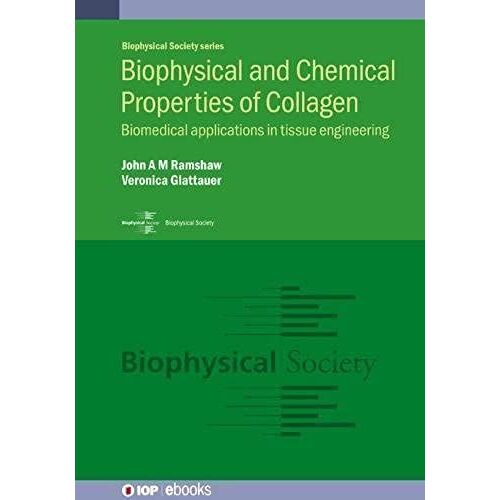 Biophysical And Chemical Properties Of Collagen