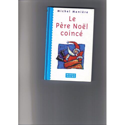 Le Pere Noel Coince