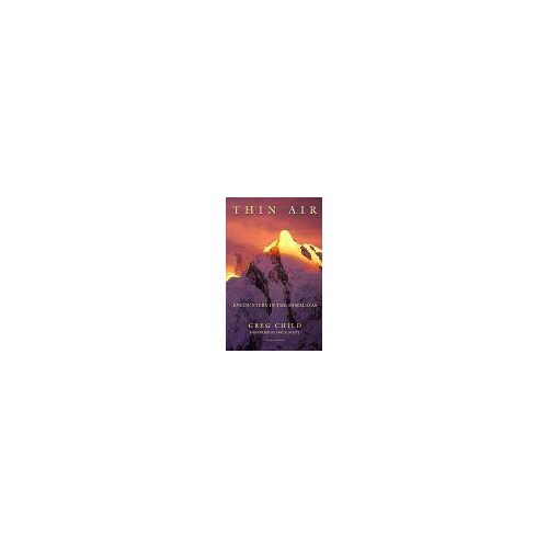 Thin Air : Encounters In The Himalayas