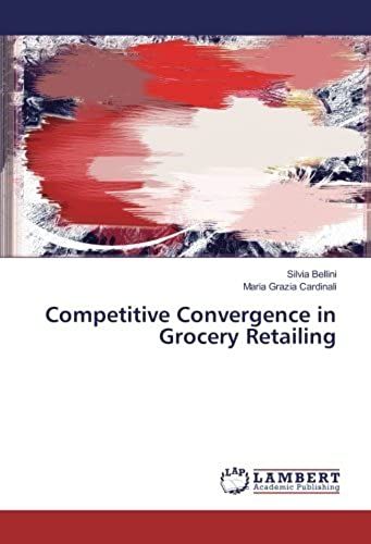 Competitive Convergence In Grocery Retailing