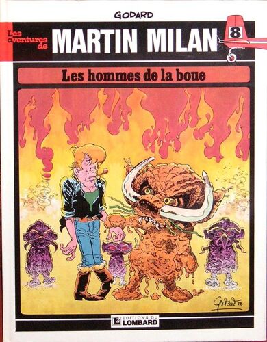 Martin Milan Tome 3 - Les Hommes De La Boue