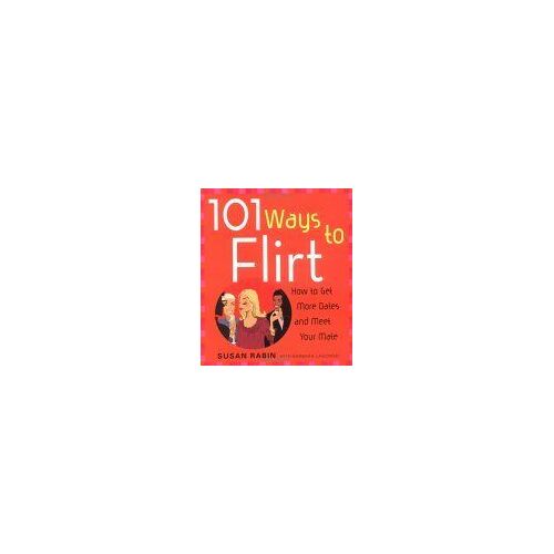 101 Ways To Flirt