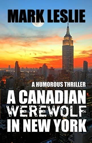 A Canadian Werewolf In New York