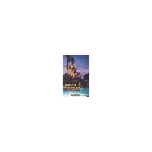Tropic Of Murder : A Nick Hoffman Mystery Nick Hoffman Mystery