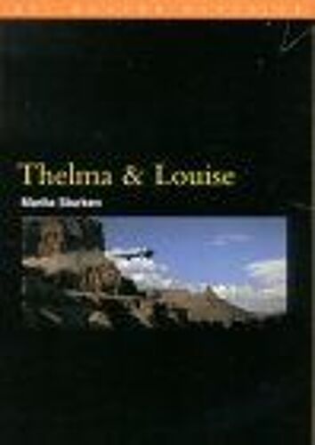 Thelma & Louise Bfi Modern Classics Distributed For The British Film Institute