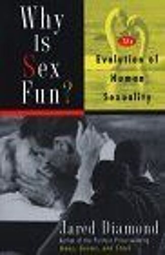 Why Is Sex Fun?