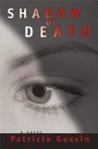 Shadow Of Death : A Novel