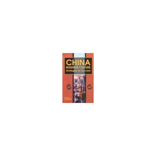 China Business Culture : Strategies For Success