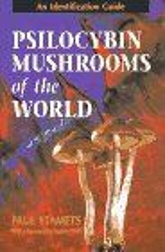 Psilocybin Mushrooms Of The World