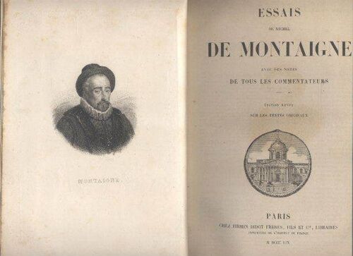 Essais De Michel De Montaigne Avec Des Notes De Tous Les Commentateurs