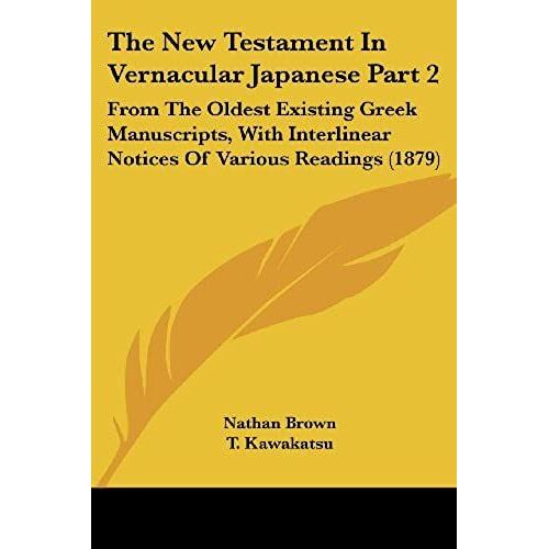 The New Testament In Vernacular Japanese Part 2