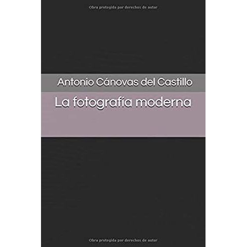 La Fotografía Moderna