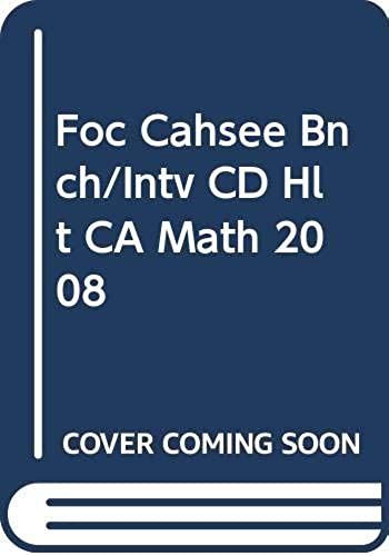 Holt Mathematics California: Focus On Cahsee Standards: Benchmark Tests And Intervention Cd-Rom