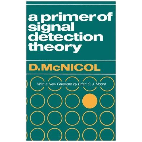 A Primer Of Signal Detection Theory