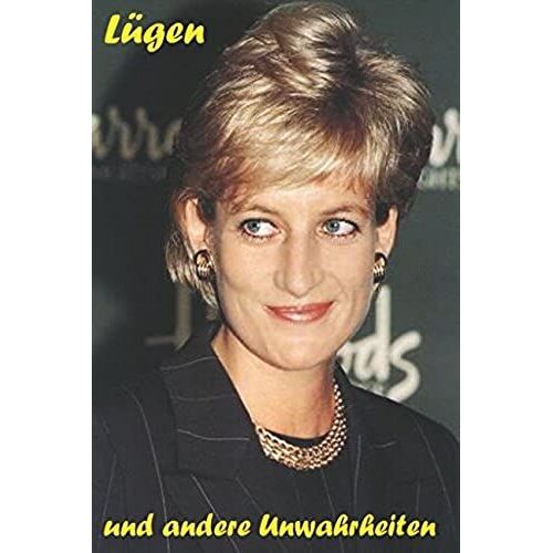 Lügen Und Andere Unwahrheiten (Die Hofdamen) (German Edition)